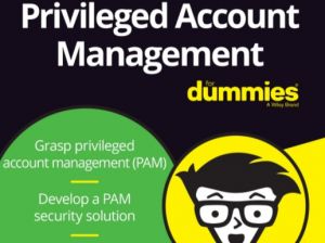 Privileged Account Management for Dummies